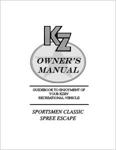 2016 KZ RV Sportsmen Classic & Spree Escape Owners Manual